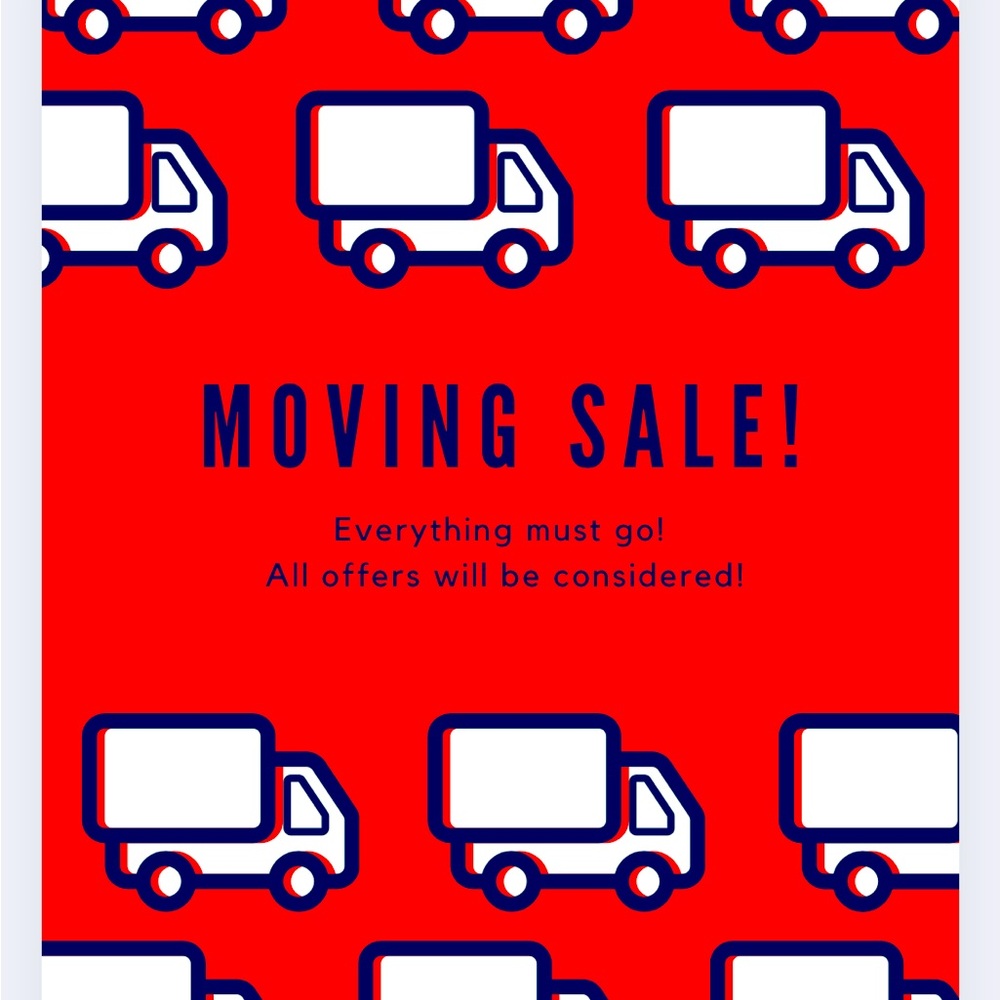 MOVING SALE!